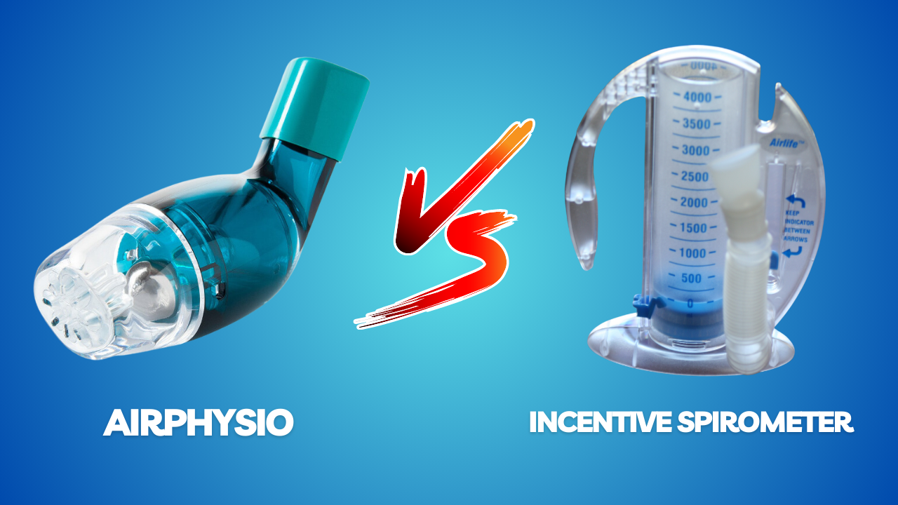 airphysio-vs-incentive-spirometer-which-is-best-in-2023